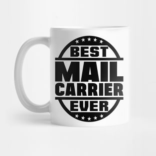 Best Mail Carrier Ever Mug